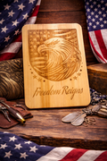 Laser Engraved Decor "Freedom Reigns"